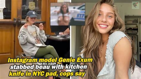 genie exum of leaked|Instagram model Genie Exum stabs boyfriend in NYC pad: cops